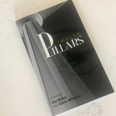 12 Pillars by Jim Rohn and Chris Widener